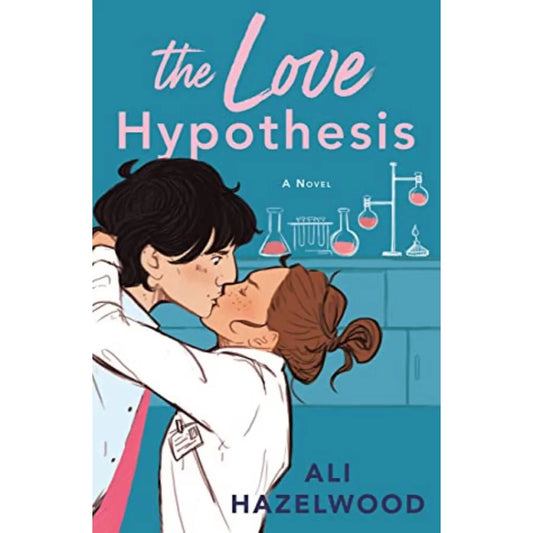 The Love Hypothesis by Ali Hazelwood