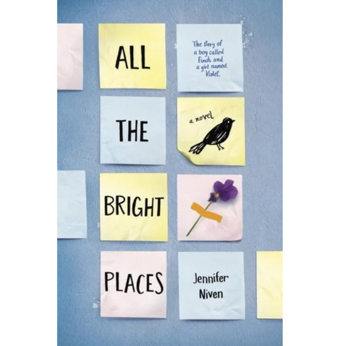 All the Bright Places by Jennifer Niven