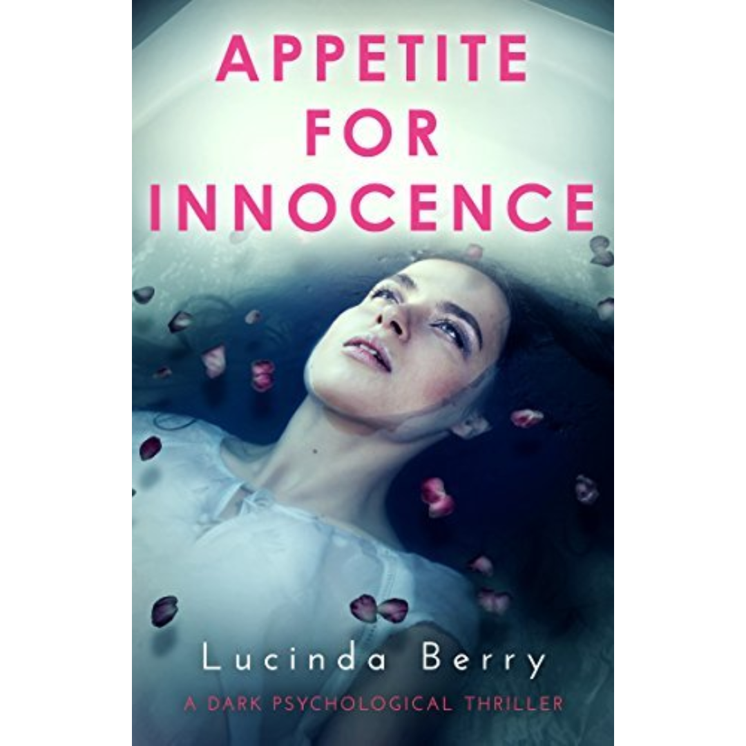 Appetite for Innocence By Lucinda Berry