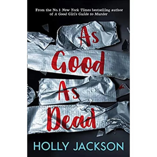 As Good As Dead By Holly Jackson