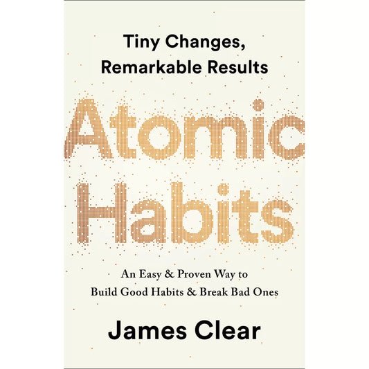 Atomic Habits by James Clear