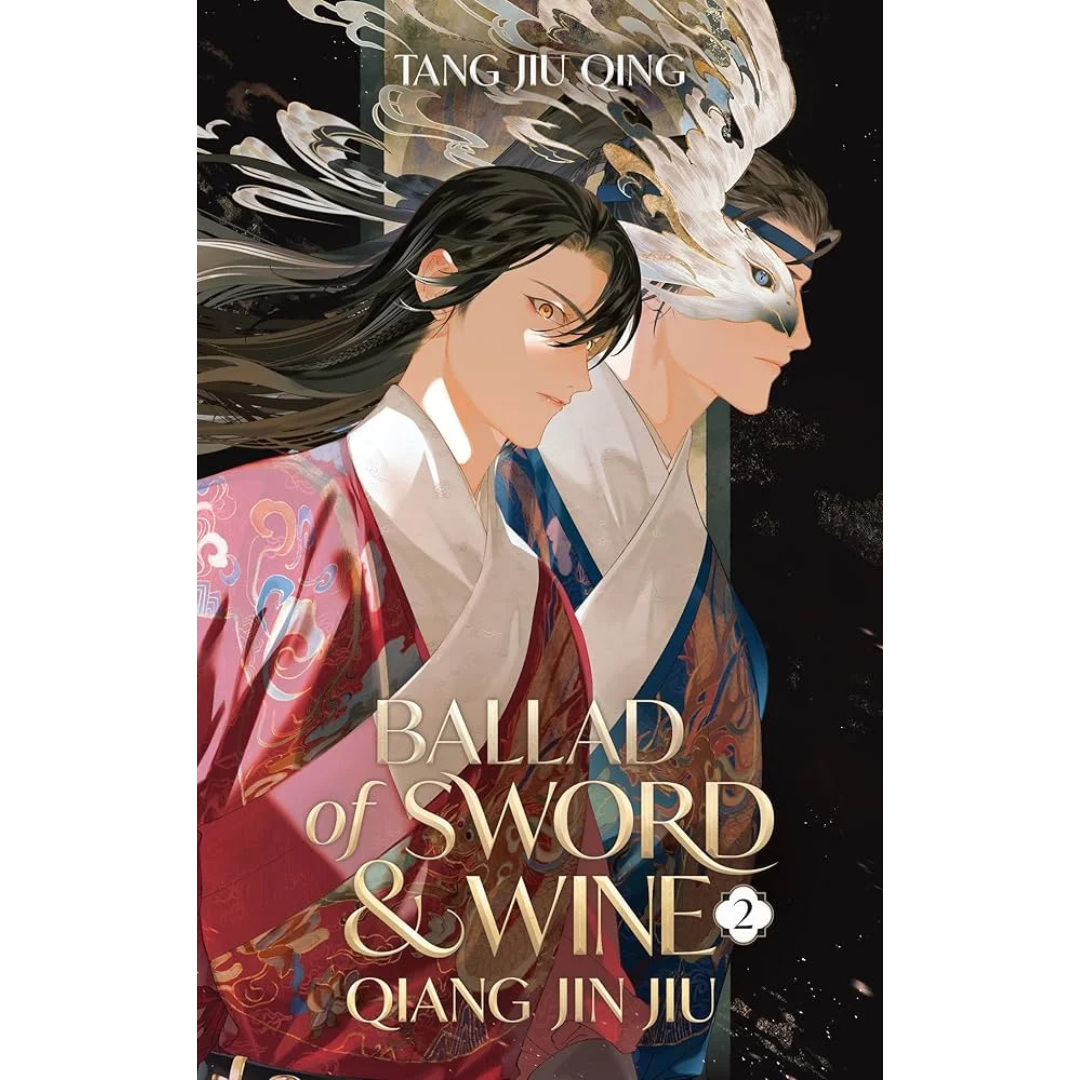 Ballad of Sword and Wine By Tang Jiu Qing Vol. 2