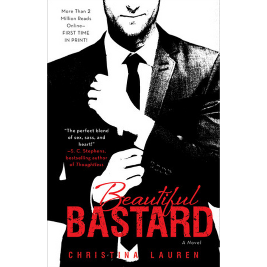 Beautiful Bastard By Christina Lauren