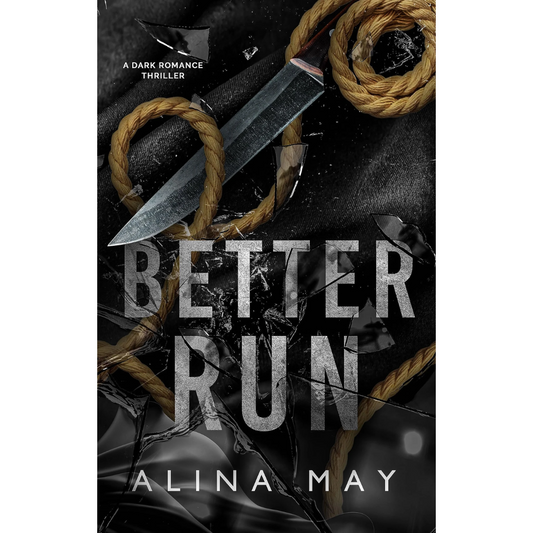 Better Run By Alina May