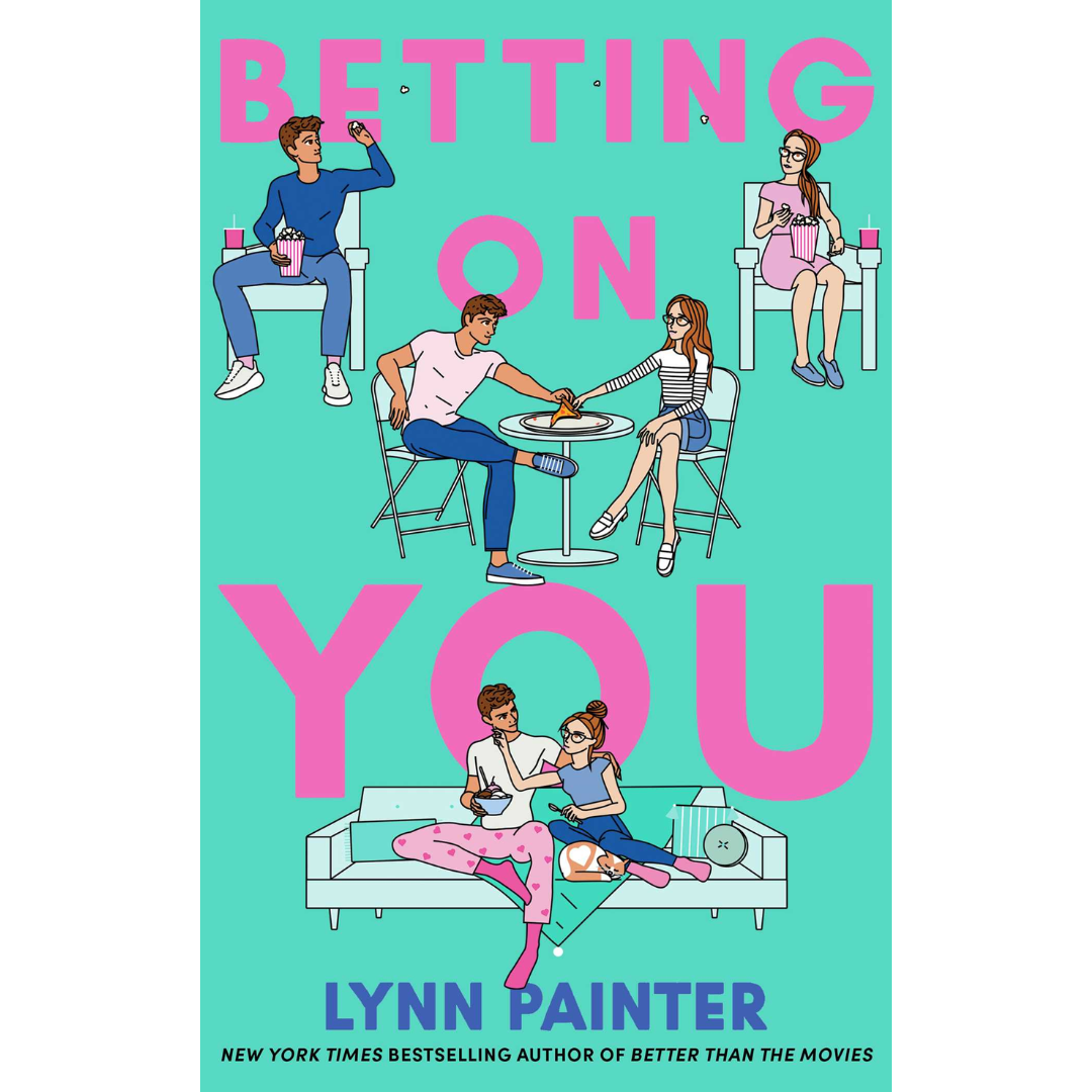 Betting on You by Lynn Painter