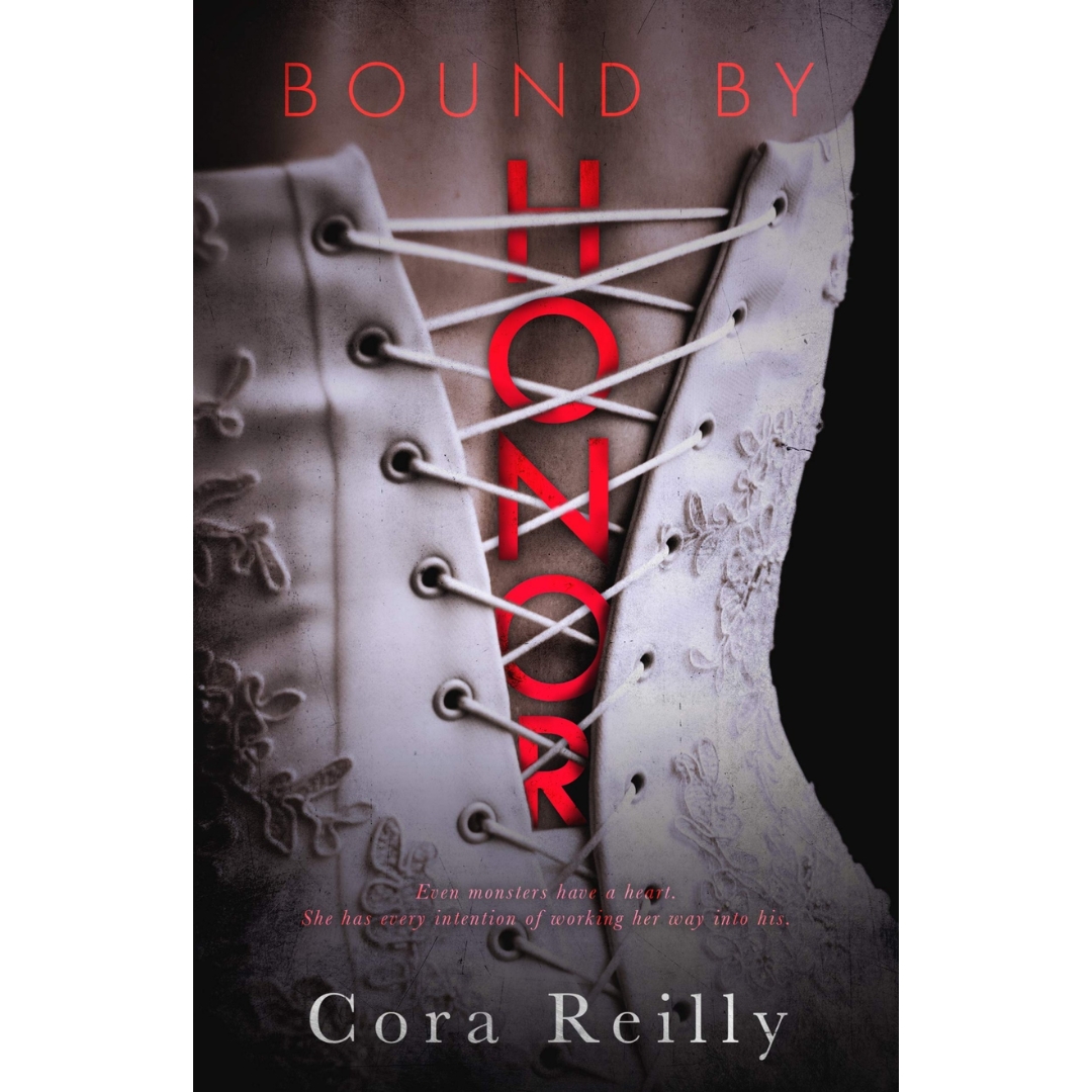 Bound by Honor By Cora Reilly