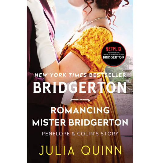 Romancing Mister Bridgerton by Julia Quinn