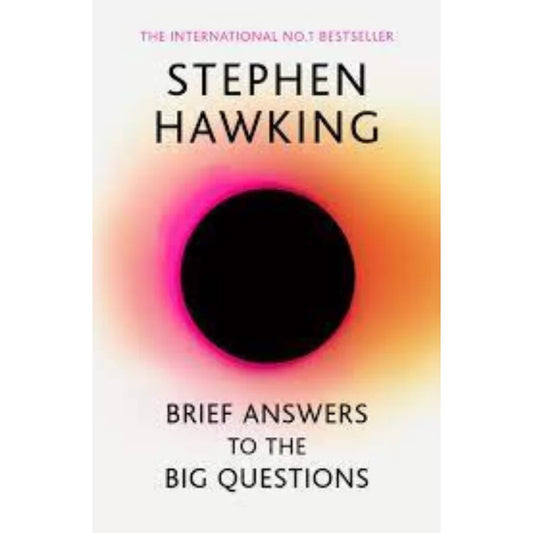 Brief Answers to the Big Questions – Stephen Hawking