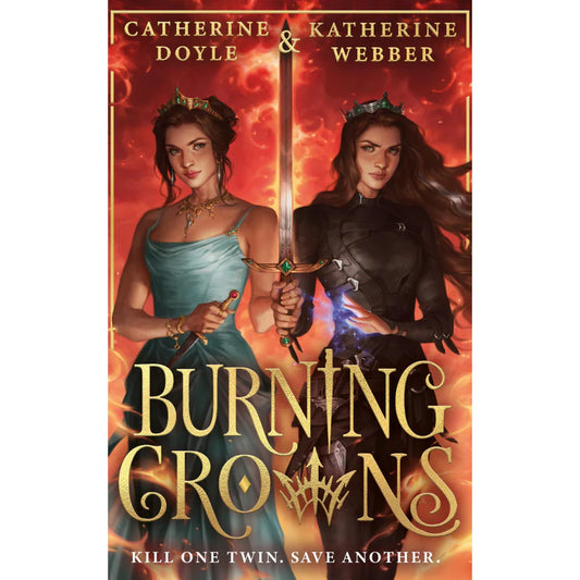 Burning Crowns by Catherine Doyle