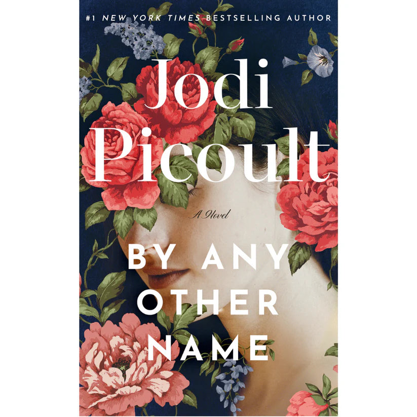 By Any Other Name by Jodi Picoult