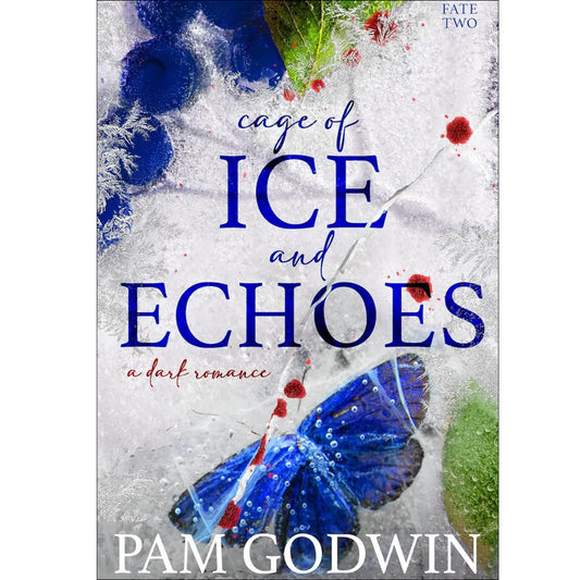 Cage of Ice and Echoes by Pam Godwin