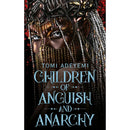 Children of Anguish and Anarchy by Tomi Adeyemi