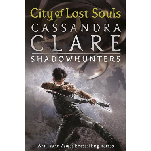 City of Lost Souls by Cassandra Clare