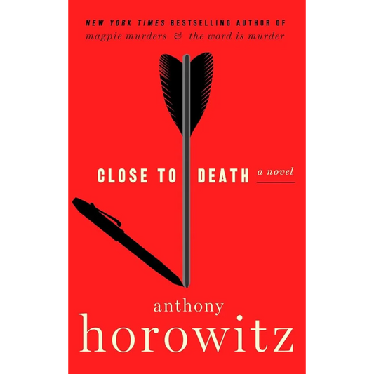 Close to Death By Anthony Horowitz