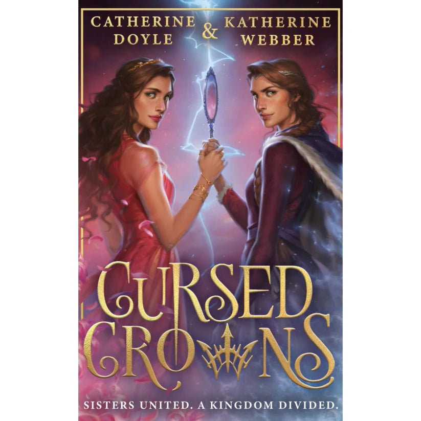 Cursed Crowns by Catherine Doyle