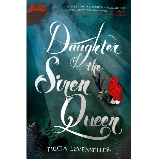 Daughter of the Siren Queen by Tricia Levenseller