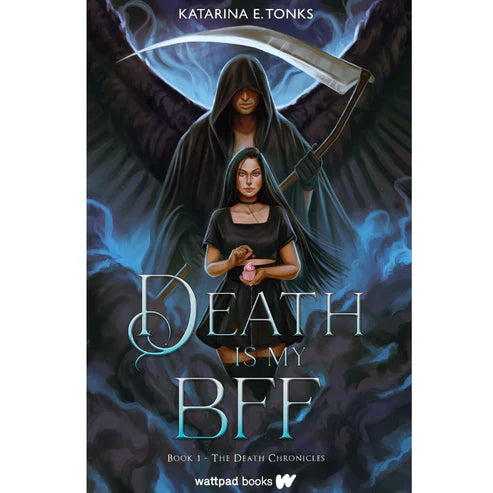 Death Is My BFF by Katarina E. Tonks