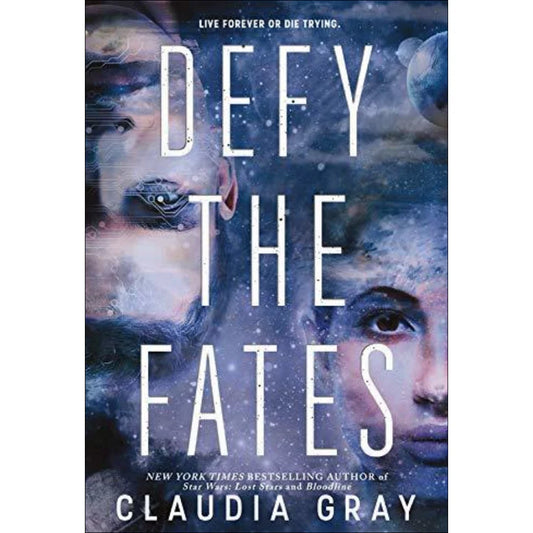 Defy the Fates by Claudia Gray