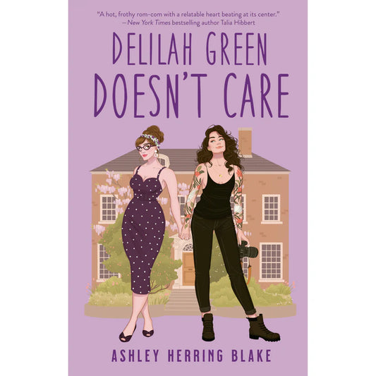 Delilah Green Doesn't Care by Ashley Herring Blake