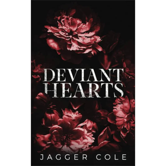 Deviant Hearts by Jagger Cole