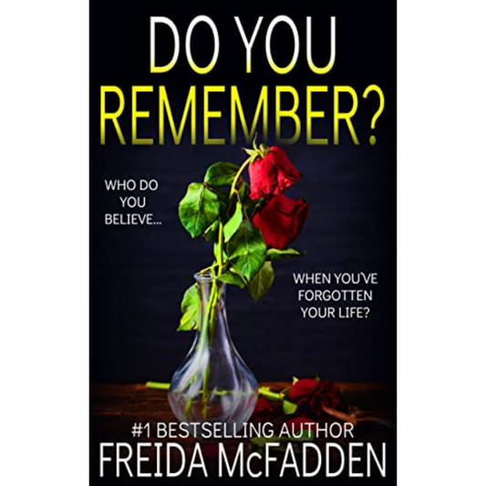 Do You Remember? by Freida McFadden