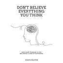 Don’t Believe Everything You Think By Joseph Nguyen