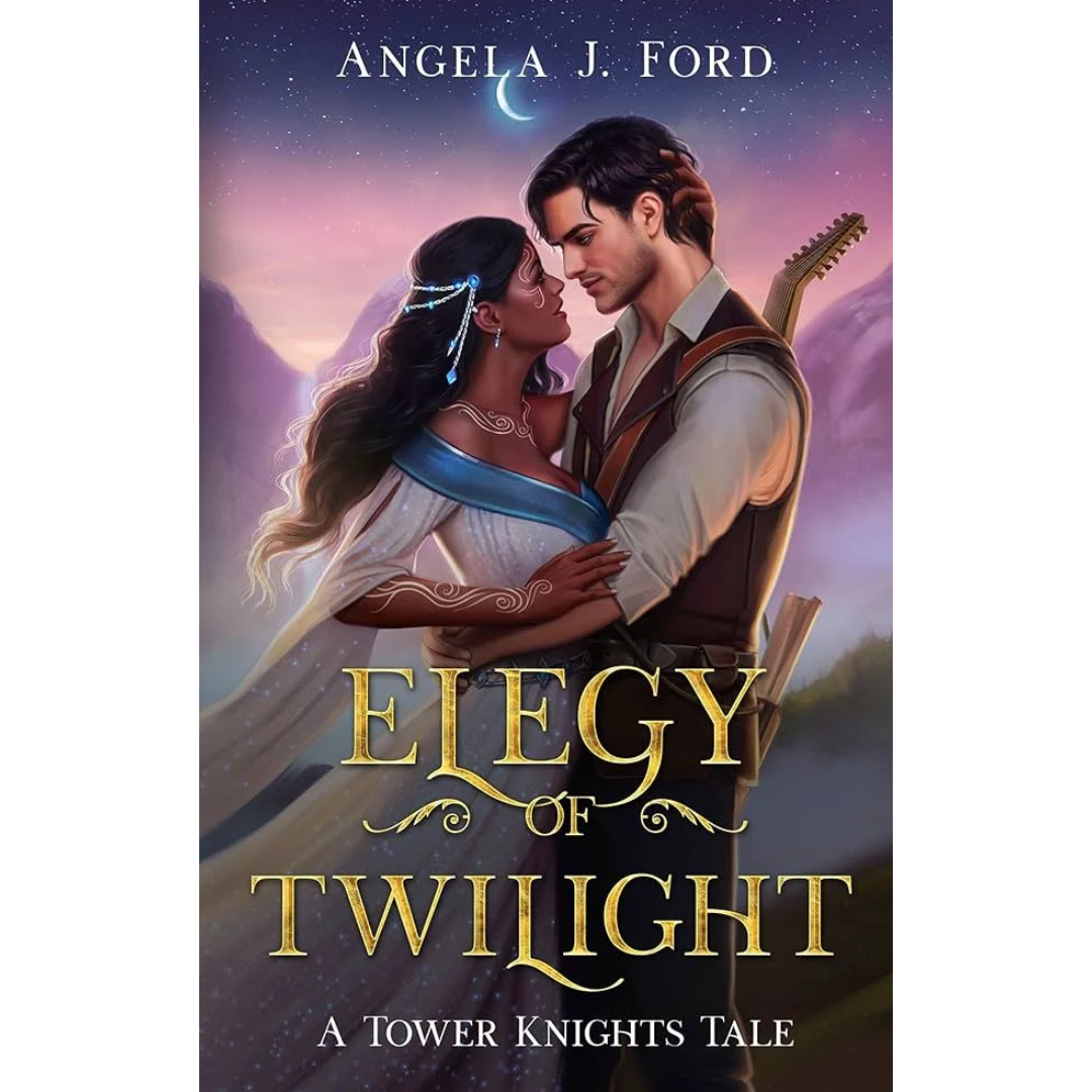 Elegy of Twilight By Angela J. Ford