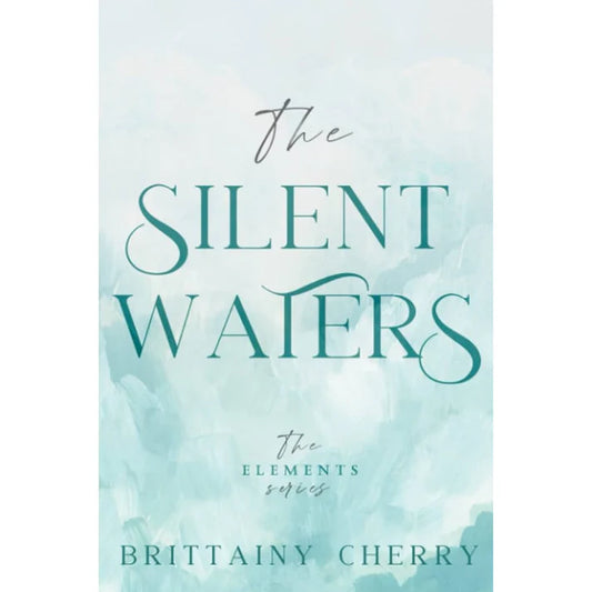 The Silent Waters by Brittainy C. Cherry