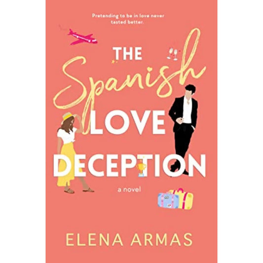 The Spanish Love Deception by Elena Armas