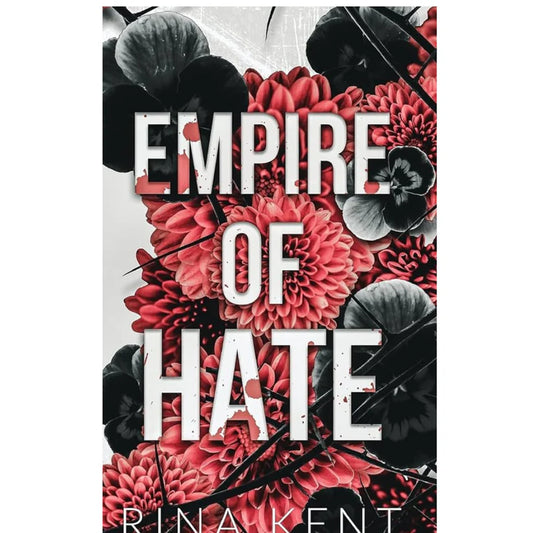 Empire of Hate by Rina Kent