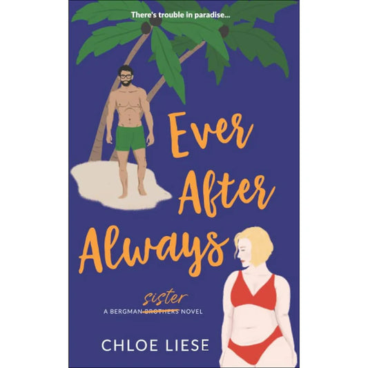 Ever After Always by Chloe Liese