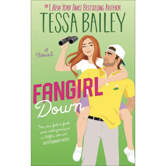 Fangirl Down by Tessa Bailey