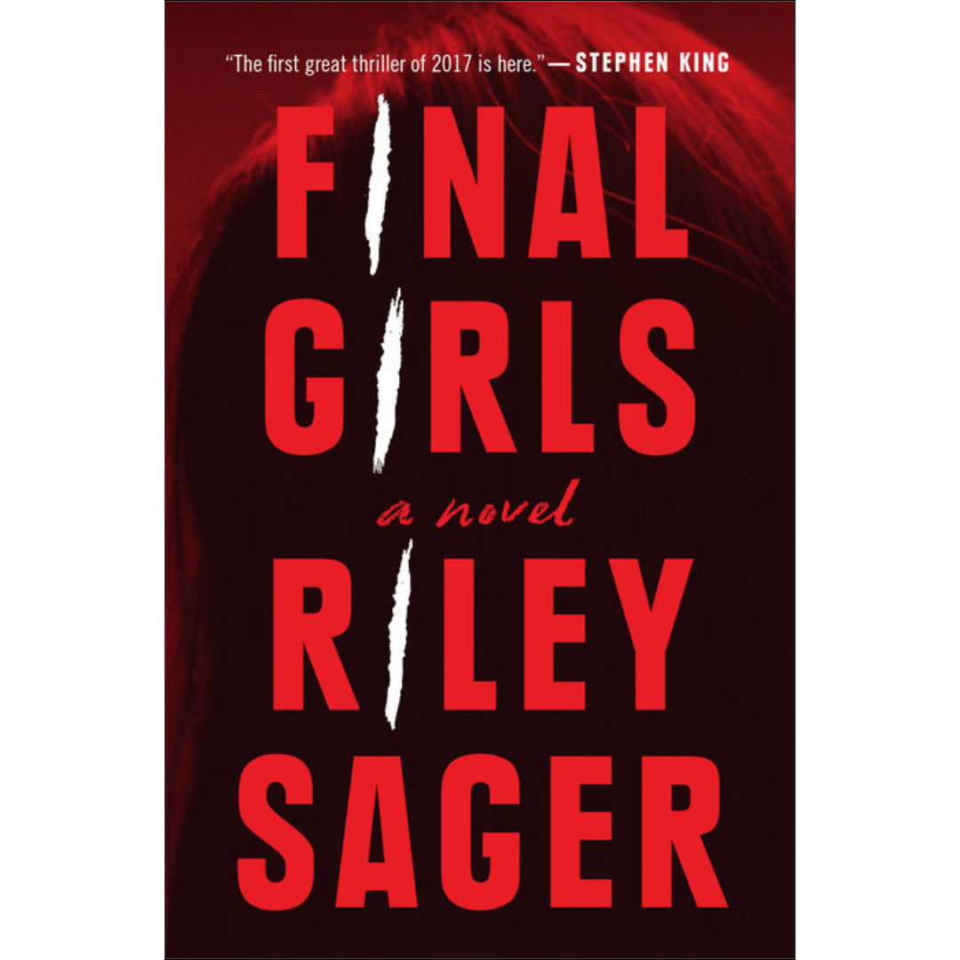 Final Girls By Riley Sager