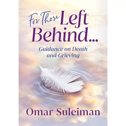 For Those Left Behind by Omar Suleiman