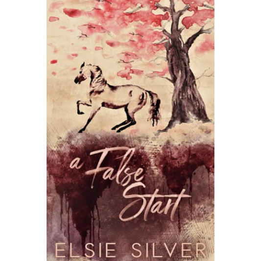 A False Start by Elsie Silver