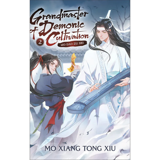 Grandmaster of Demonic Cultivation: Mo Dao Zu Shi (Novel) Vol. 2 By Mò Xiāng Tóng Xiù