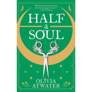 Half a Soul By Olivia Atwater