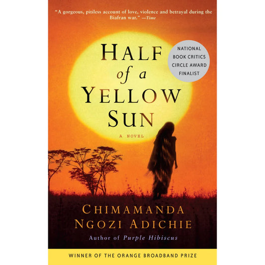 Half of a Yellow Sun by Chimamanda Ngozi Adichie