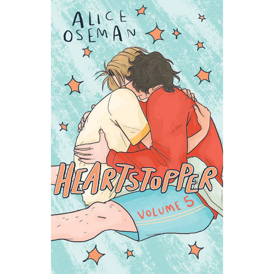 Heartstopper: Volume Five by Alice Oseman