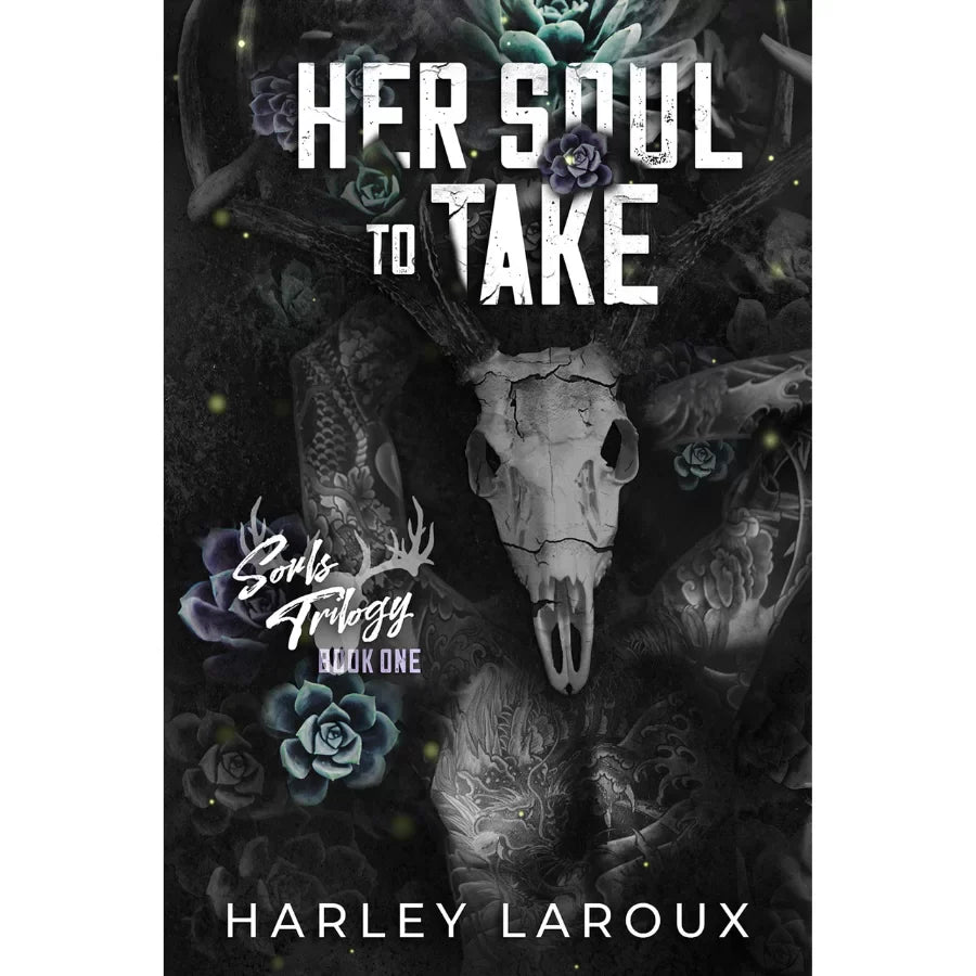 Her Soul to Take by Harley Laroux