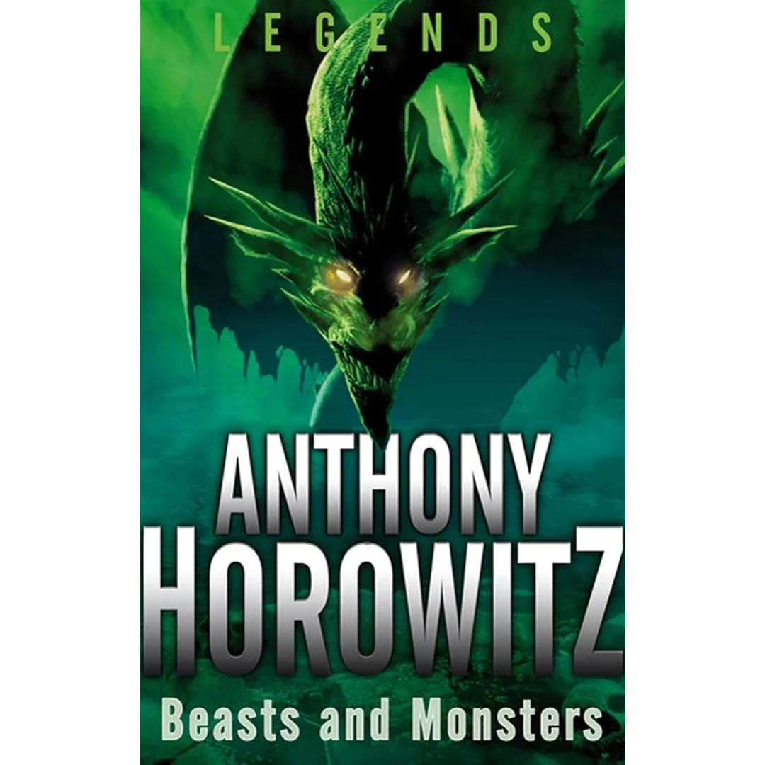 Beasts and Monsters By Anthony Horowitz