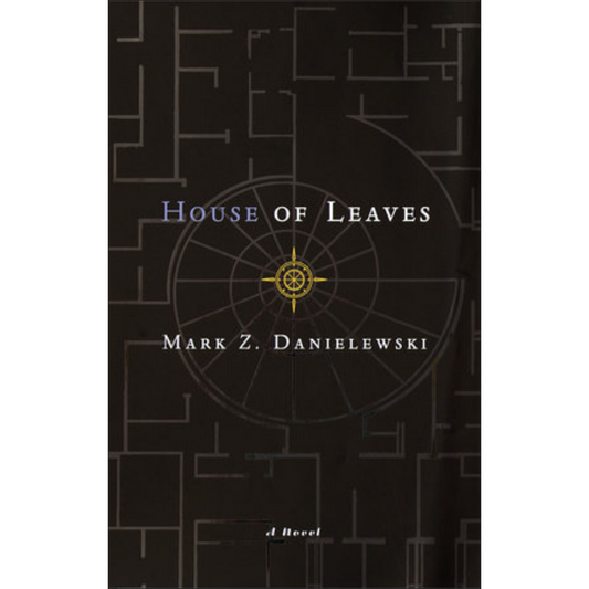 House of Leaves by Mark Z. Danielewski