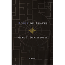 House of Leaves by Mark Z. Danielewski