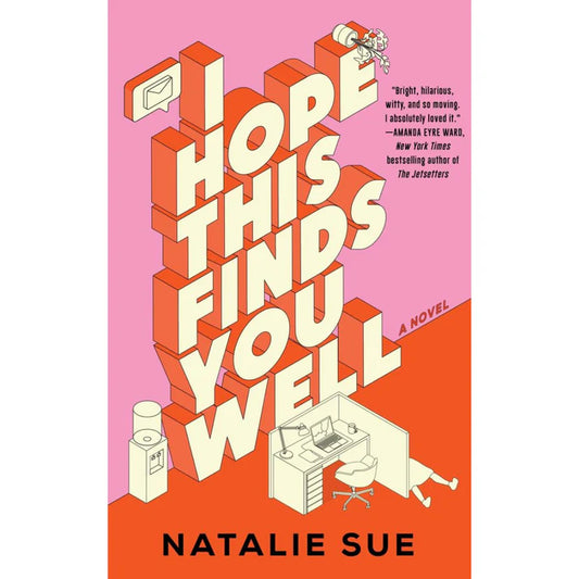 I Hope This Finds You Well by Natalie Sue