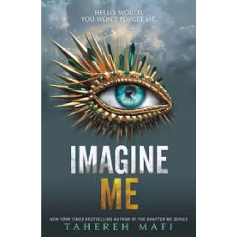 Imagine Me by Tahereh Mafi