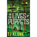 In the Lives of Puppets By T.J. Klune