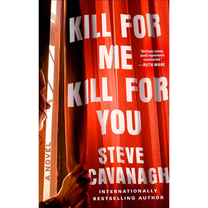 Kill for Me, Kill for You by Steve Cavanagh