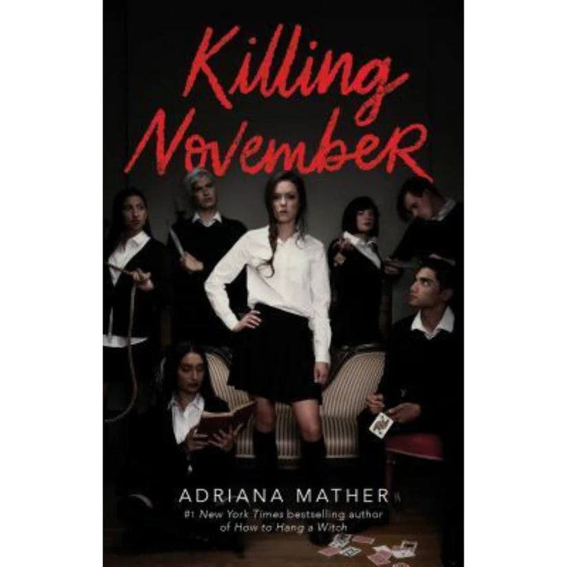 Killing November by Adriana Mather