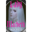 Lady Macbeth by Ava Reid