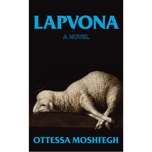 Lapvona by Ottessa Moshfegh